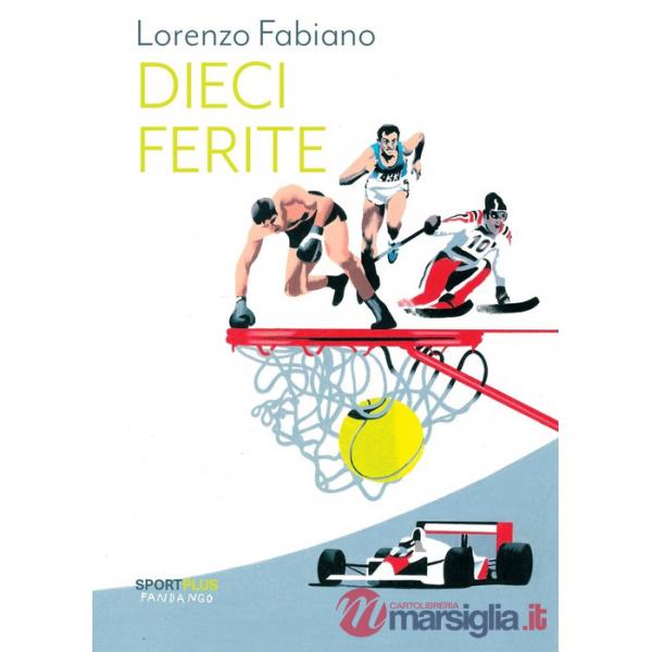 Dieci ferite