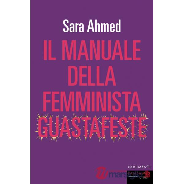 Manuale della femminista guastafeste (Il)