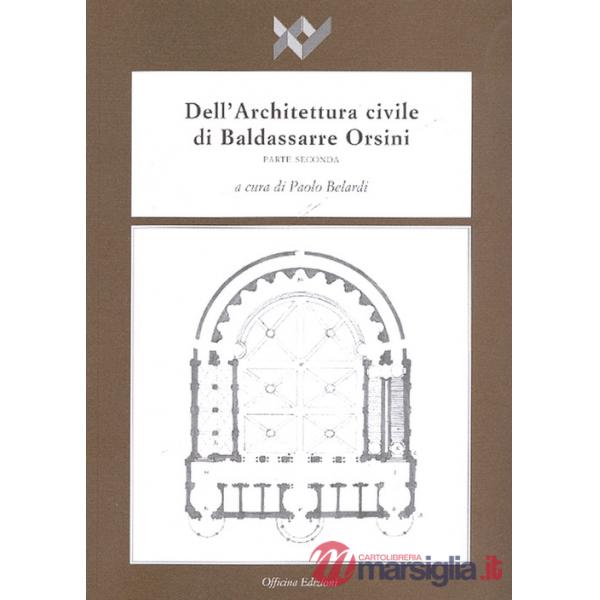 Dell'architettura civile di Baldassarre Orsini. Vol. 2