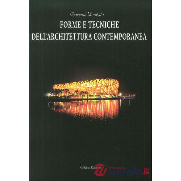 Forme e tecniche dell'architettura contemporanea