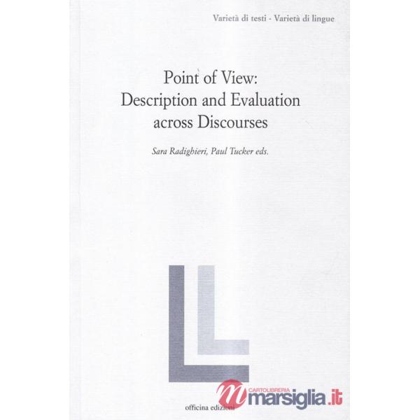 Point of view: description and evaluation across discourses