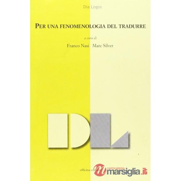 Per una fenomenologia del tradurre