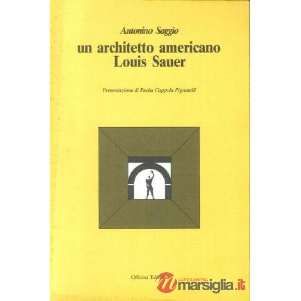 Architetto americano Louis Sauer (Un)