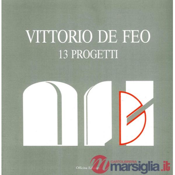 Vittorio De Feo. 13 progetti