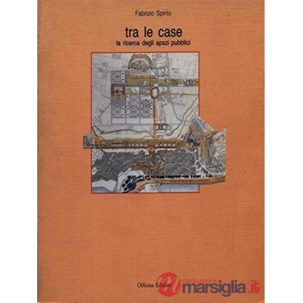 Tra le case