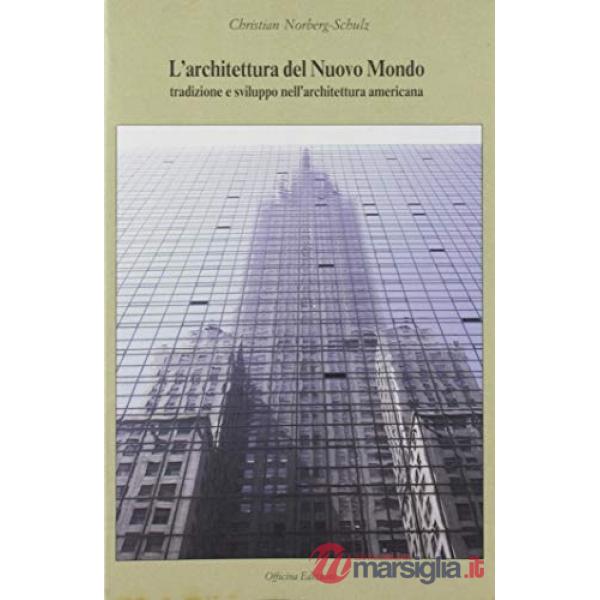Archittetura del Nuovo Mondo (L')