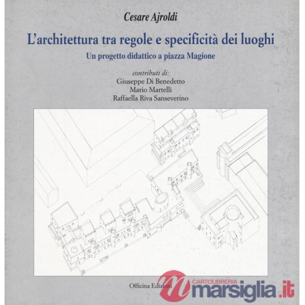 Achitettura tra regole e specificità dei luoghi (L')