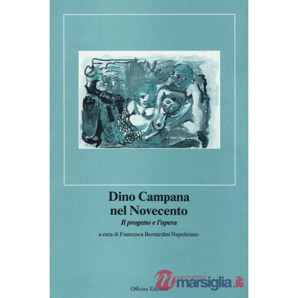 Dino Campana nel Novecento