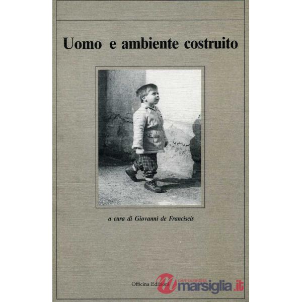 Uomo e ambiente costruito