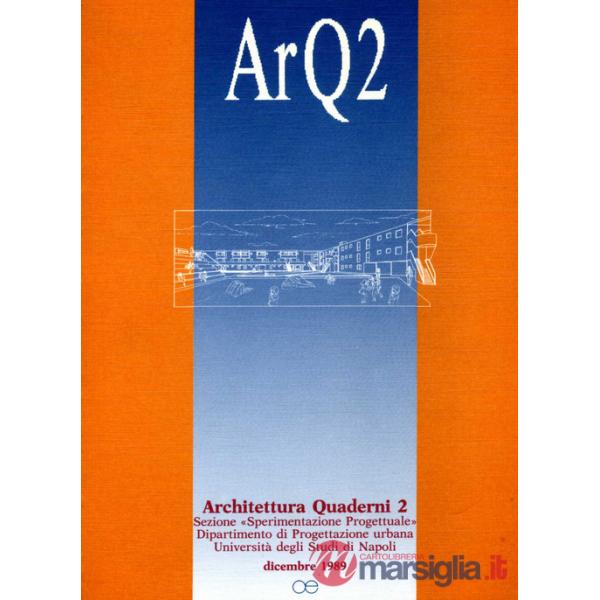 ArQ. Architettura quaderni. Vol. 2