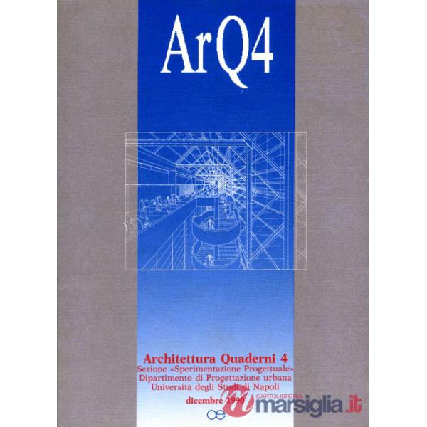 ArQ. Architettura quaderni. Vol. 4