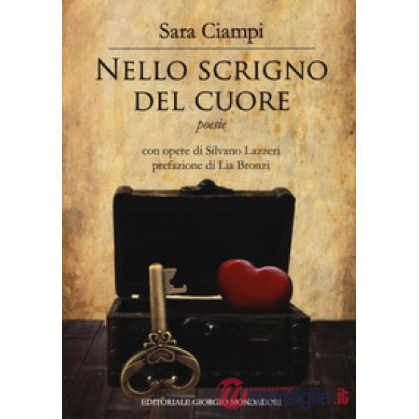 Scrigno del cuore. Ediz. a colori (Lo)