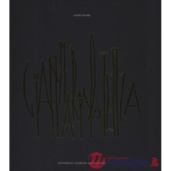 Gianmaria Potenza. Alfabeti sconosciuti e linguaggi simbolici-Gianmaria Potenza. Unknown alphabets and symbolic languages. Ediz.
