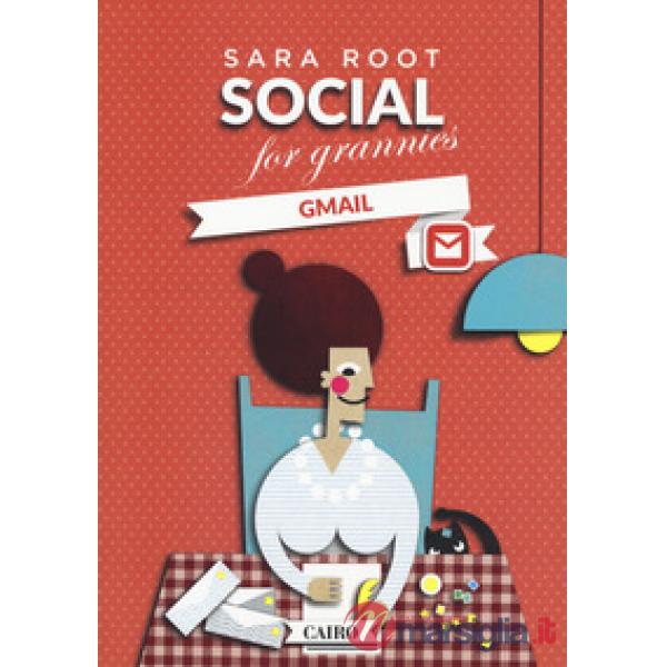 Social for grannies. Gmail