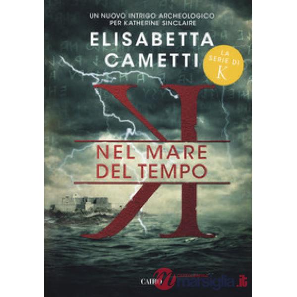 Nel mare del tempo. K