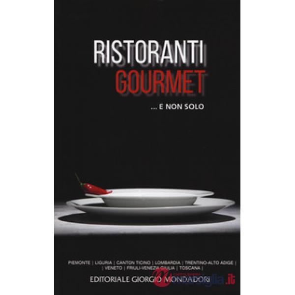 Ristoranti gourmet... E non solo 2019