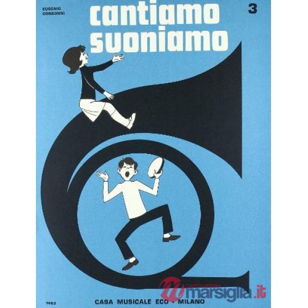 Cantiamo suoniamo. Vol. 3