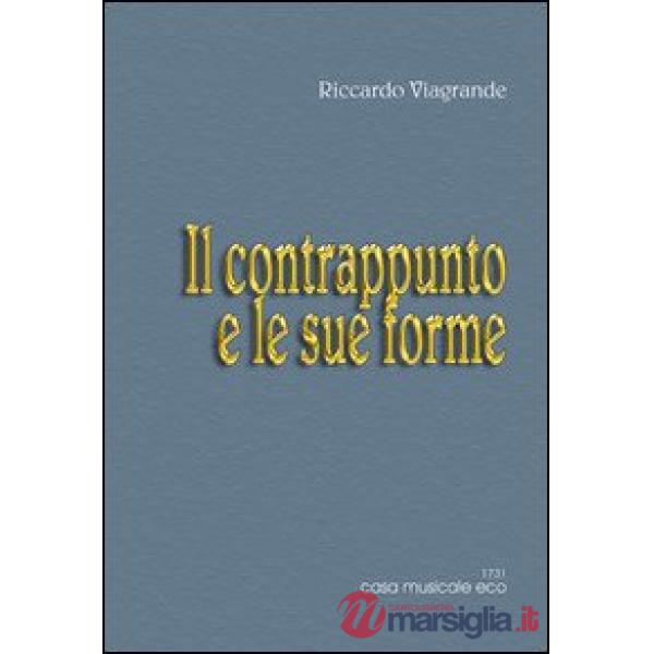 Forme musicali (Le). Vol. 3: Il contrappunto e le sue forme