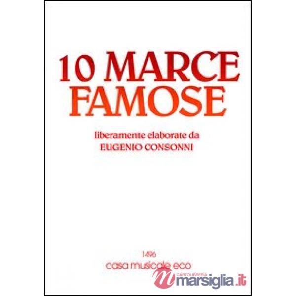 Dieci marce famose. Con CD Audio
