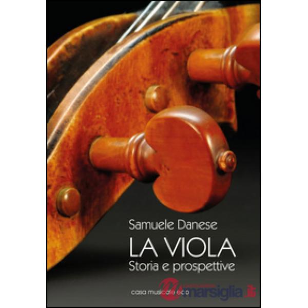 Viola. Storia e prospettive (La)