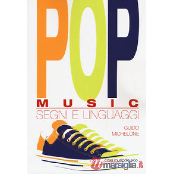 Pop music. Segni e linguaggi