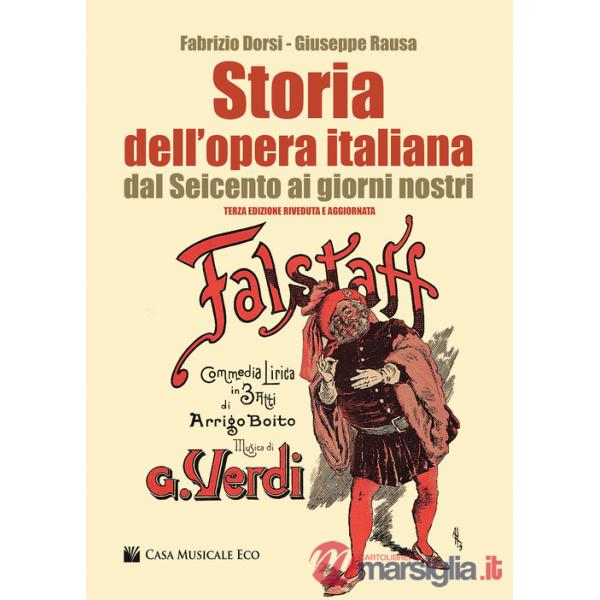 Storia dell'opera italiana dal Seicento ai giorni nostri