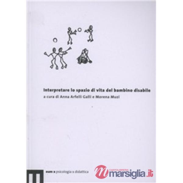 Interpretare lo spazio di vita del bambino disabile