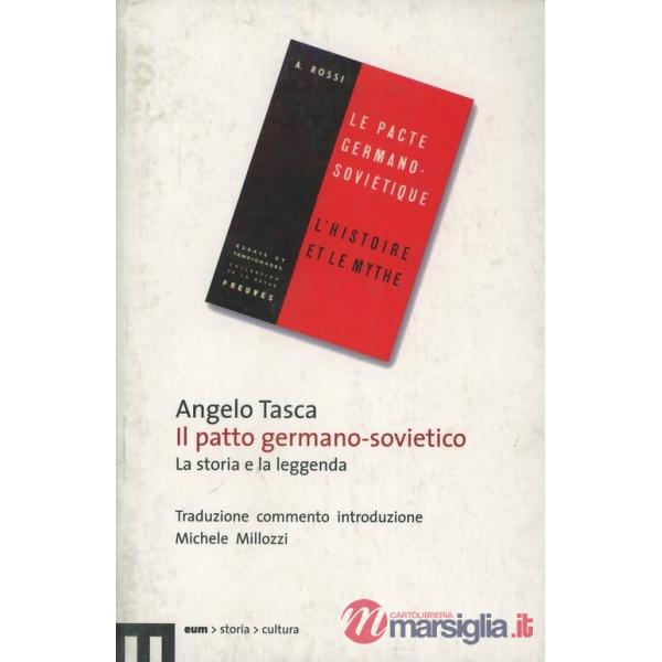 Patto germano-sovietico. La storia e la leggenda (Il)