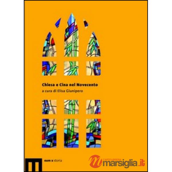 Chiesa e Cina nel Novecento