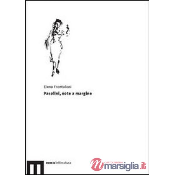 Pasolini, note a margine