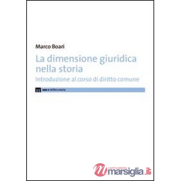 Dimensione giuridica nella storia (La)