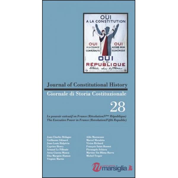 Giornale di storia costituzionale. Ediz. italiana e inglese. Vol. 28