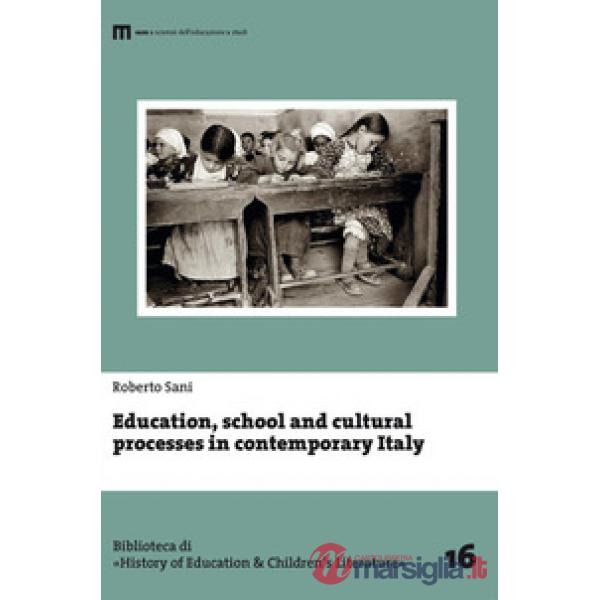 Education, school and cultural processes in contemporary Italy