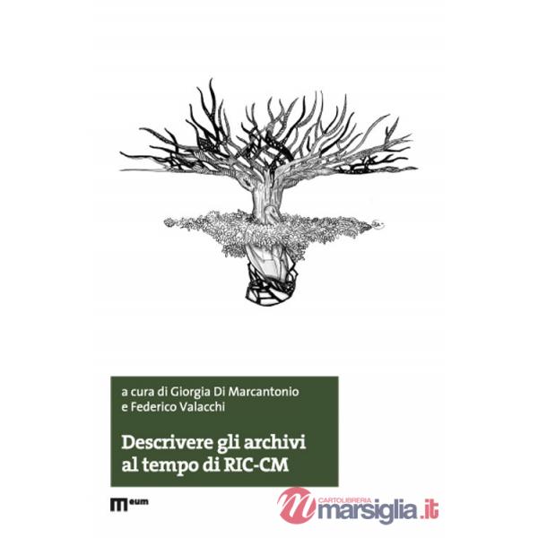 Descrivere gli archivi al tempo di RIC-CM