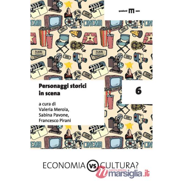 Personaggi storici in scena. Vol. 6