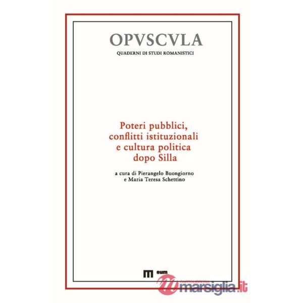 Poteri pubblici, conflitti istituzionali e cultura politica dopo Silla