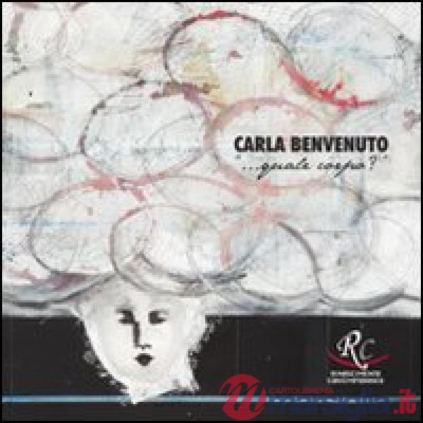 Carla Benvenuto... quale corpo?