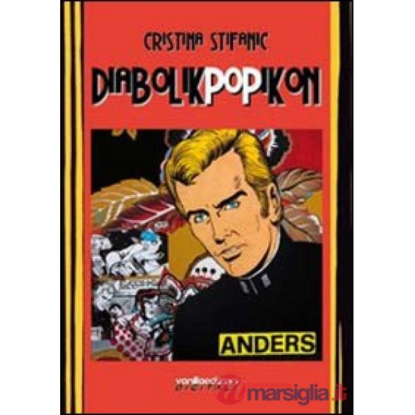 Diabolik Pop Ikon. Ediz. illustrata