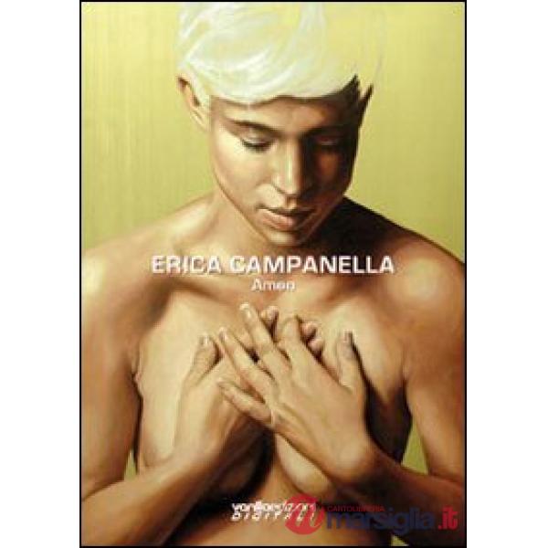 Erica Campanella. Amen. Ediz. illustrata