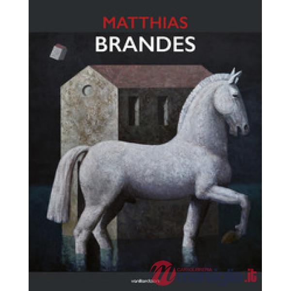 Matthias Brandes. Ediz. italiana e inglese