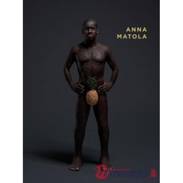 Anna Matola. Ediz. italiana, tedesca e inglese