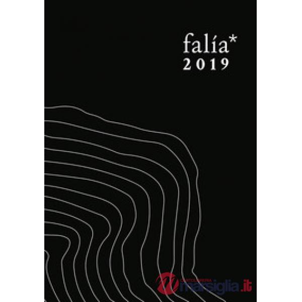 Falía 2019. Ediz. italiana e inglese