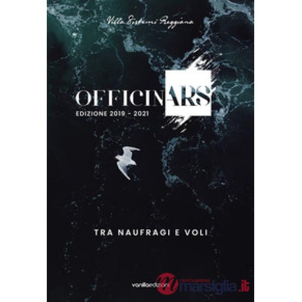 OfficinArs edizione 2019-2021. Tra naufragi e voli