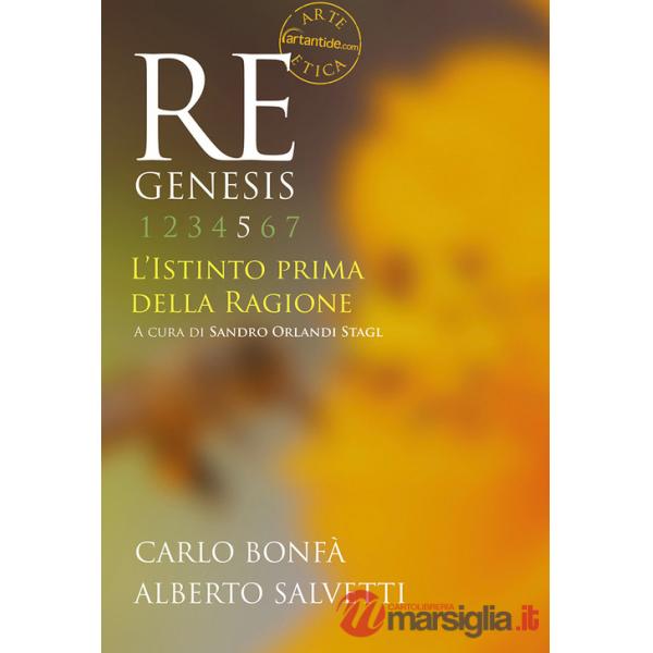 Re Genesis. Ediz. illustrata. Vol. 5: L' istinto prima della ragione