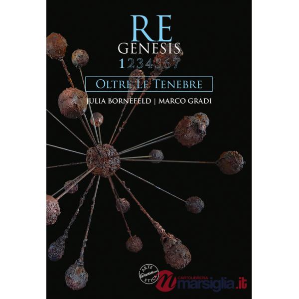 Re Genesis. Vol. 1: Oltre le tenebre