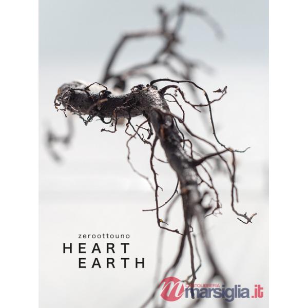 Zeroottouno. Heart/Earth. Catalogo della mostra (Fabbrica Eos, Milano, 8 settembre - 8 ottobre 2022). Ediz. italiana e inglese