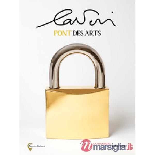 Pont des arts. Giorgio Laveri. Catalogo della mostra (Vence, 6-27 settembre 2024). Ediz. italiana e francese