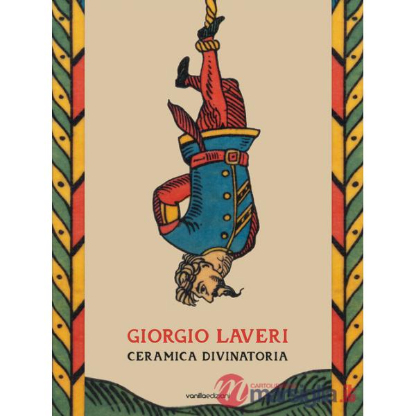 Giorgio Laveri. Ceramica divinatoria. Ediz. bilingue