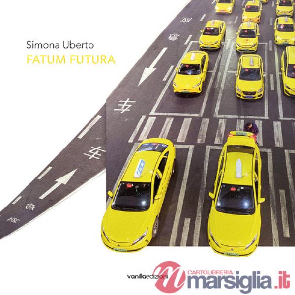 Simona Uberto. Fatum futura. Catalogo della mostra (Lodi, 28 febbraio-22 marzo 2026). Ediz. illustrata