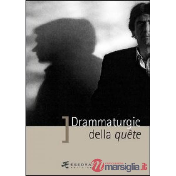 Drammaturgie della quête